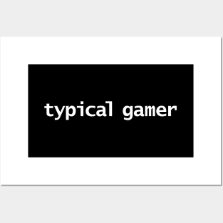 Typical Gamer Minimal Typography Posters and Art